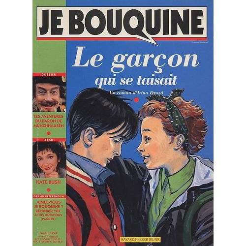 Je Bouquine N° 119 : Le Garçon Qui Se Taisait Trop  - Irina Drozd