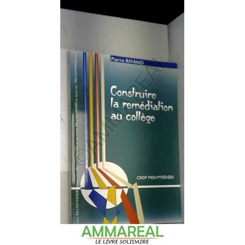 Construire La Remediation Au College