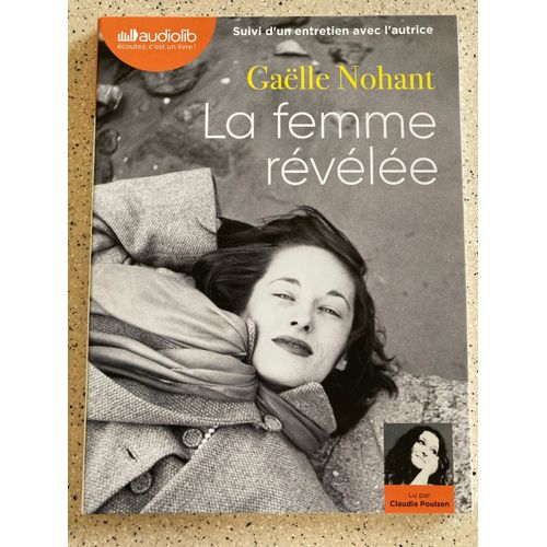 La Femme Révélée - Livre Audio 1 Cd Mp3 - Suivi D'un Entretien Avec L'autrice