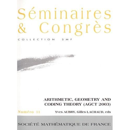 Arithmetic, Geometry And Coding Theory (Agct 2023)