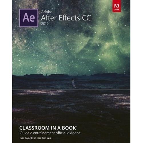Adobe After Effects Cc - Guide D'entraînement Officiel D'adobe
