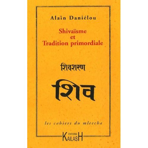 Shivaïsme Et Tradition Primordiale