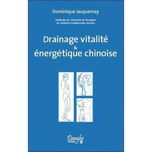Drainage Vitalité Et Énergétique Chinoise