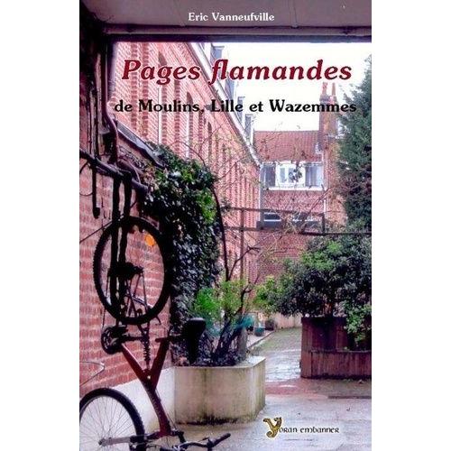 Pages Flamandes De Moulins-Lille Et Wazemmes