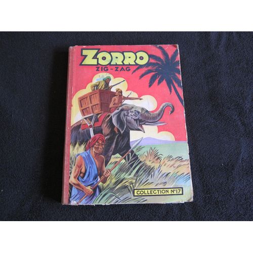 Reliure Éditeur Zorro L'invisible - Zig Zag N°17 (N°320 À 333 Et 1 À 25 De 1953 ) Pellos/Roubinet/Les Pirates De L'infini/Robin L'intrépide Etc...