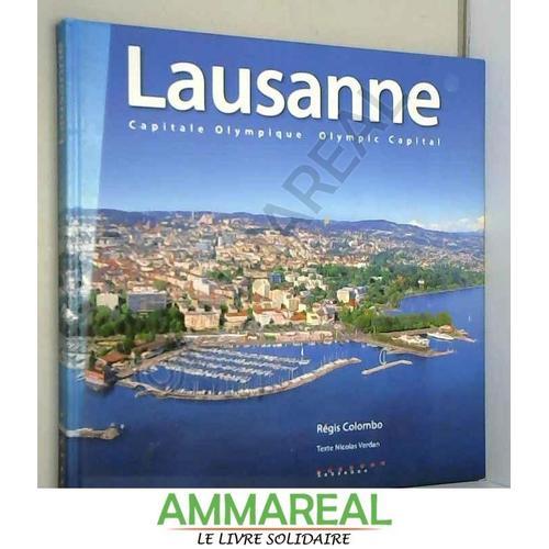 Lausanne - Capitale Olympique - Olympic Capital