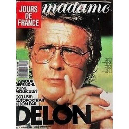 Jours De France Madame 1809 1989 Alain Delon Par Alain Delon
