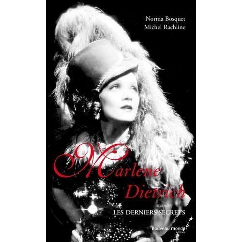 Marlene Dietrich - Les Derniers Secrets