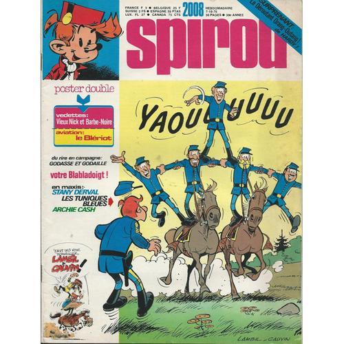 Spirou N° 2008 ( Hebdomadaire ## 7 Octobre 1976 ) : Poster " Géant " Double ( Vieux Nick Et Barbe-Noire / Aviation : Le Blériot ) / En Maxis : Stany Derval + Les Tuniques Bleues + Archie Cash