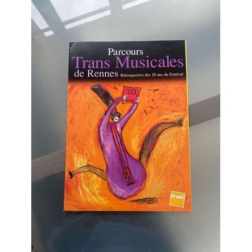 Dossier De Presse "Rétrospective Trans Musicales De Rennes 1979-1997"