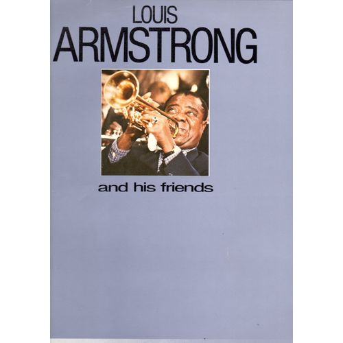 Louis Armstrong And His Friends - His Last Recordings : 1970
