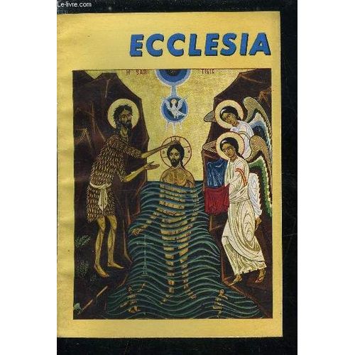 Ecclesia, Lectures Chrétiennes N° 195 - Pentecote Méditation Par Jean Guitton, Ma Naissance A La Vie Oecuménique Par Le Pasteur Marc Boegner, On A Retrouvé Les Ossements De Saint Pierre Par Paul(...)