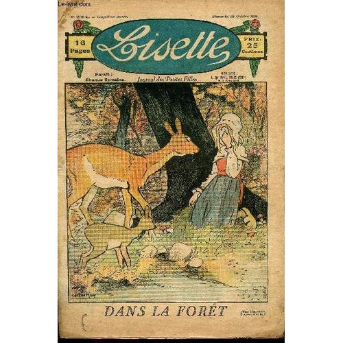 Lisette - N° 224 -25 Octobre 1925 - Le Vase Enchanté - La Tâche D Encre Par Berthe Bernage - Dans La Foret - Les Défauts De Mes Filles Par Avril - Les Deux Bohémienne Spar Daroux - ...