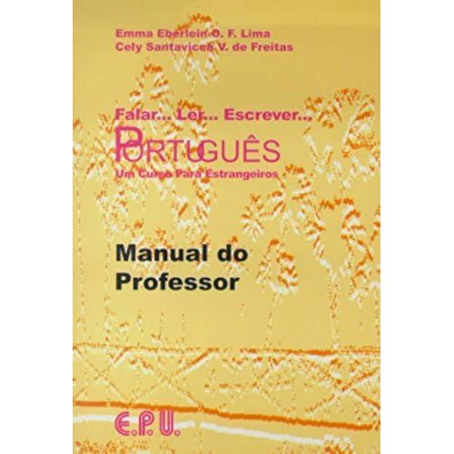 Falar...Ler...Escrever...Portugues: Teacher's Book