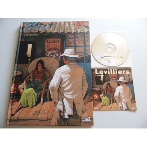 Bernard Lavilliers "L'or Des Fous"