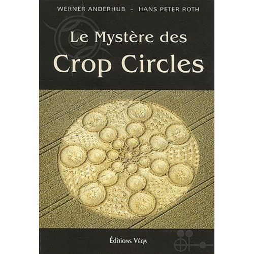 Le Mystère Des Crop Circles