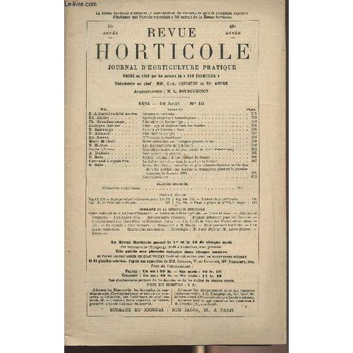 La Revue Horticole 1894 N° 17- 66e Année 16 Août 1894 - Chronique Horticole - Syringa Vulgaris Chamoethyrsus - Education Du Rosier Tige - Effeuillage Et Déplacement Des Feuilles - La Villa De Cessole(...)
