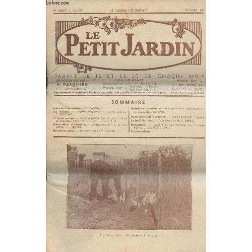 Le Petit Jardin N° 1482 - 41e Année - 10 Mars 1934 - Insectes Carnassiers : Les Téléphores - Carottes Printanières - Chou De Bruxelles, Éducation Du Plant - Le Baguenaudier - Les Tilleuls - Les(...)