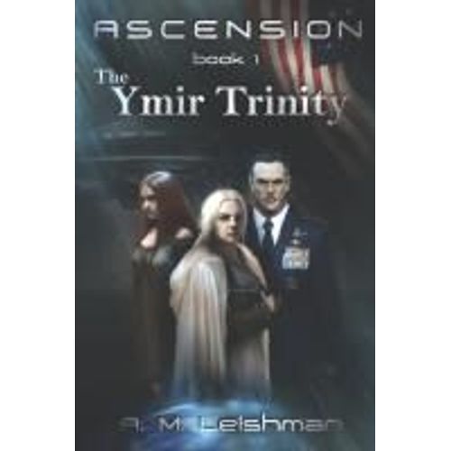 Ascension, The Ymir Trinity