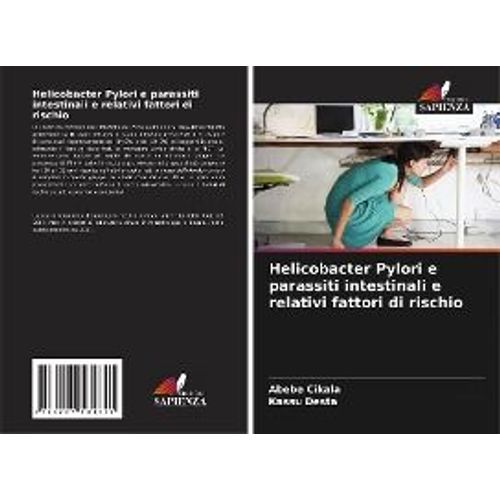 Helicobacter Pylori E Parassiti Intestinali E Relativi Fattori Di Rischio