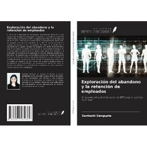 Exploración Del Abandono Y La Retención De Empleados