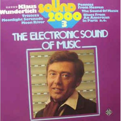 The Electronic Sound Of Music Vol. 3