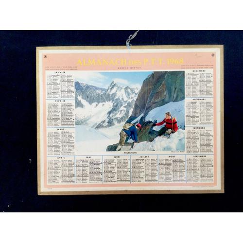 Almanach Calendrier Ptt 1968 Ascension Alpiniste Montagne