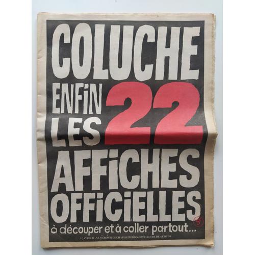 Coluche Enfin Les 22 Affiches Officielles