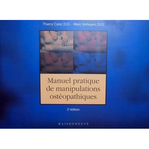 Manuel Pratique De Manipulations Osteopathiques