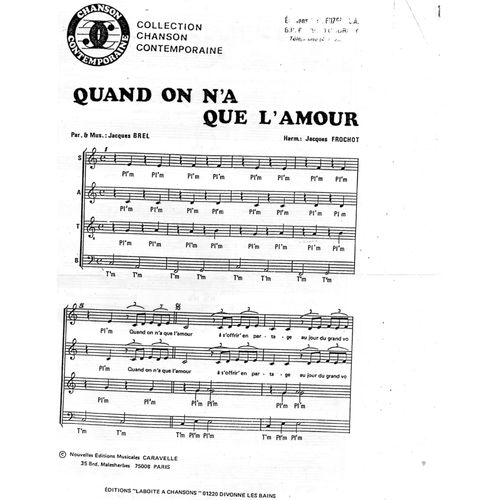 Partition De Chansons - Quand On N'a Que L'amour - Collection Chanson Contenporaine - Paroles Et Musique : Jacques Brel