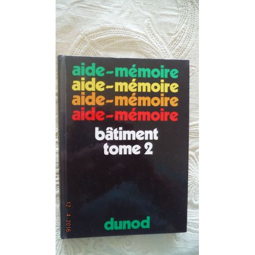 Aide-Memoire - Batiment - Tome 2 - Benjamin Boulet