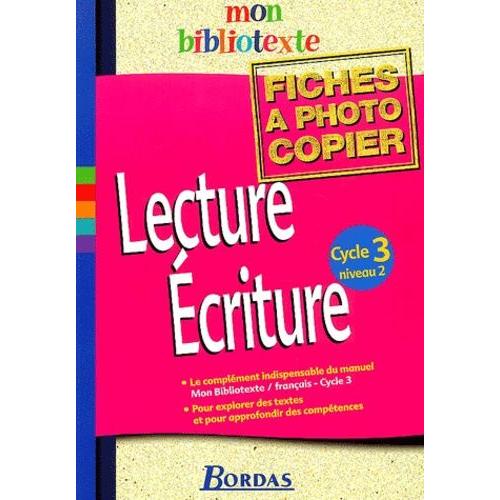 Lecture Ecriture Cycle 3 Niveau 2 - Fiches À Photocopier