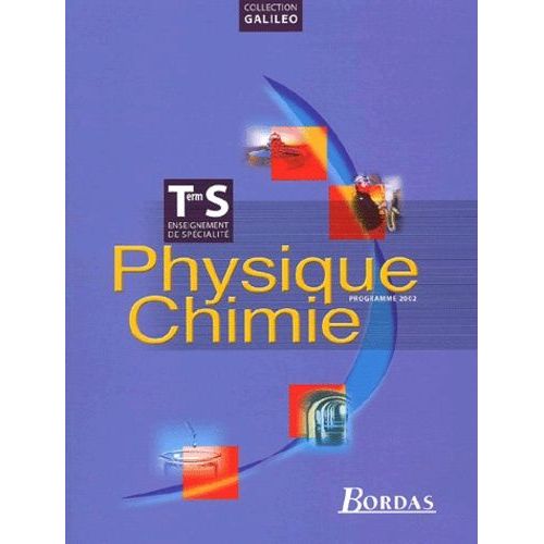 Physique Chimie Terminale S. Enseignement De Spécialité, Programme 2002