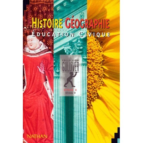 Histoire Geographie Cycle 3 Niveau 2 Education Civique - Conforme Aux Programmes De 1995