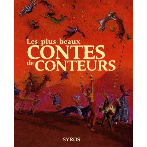 Les Plus Beaux Contes De Conteurs