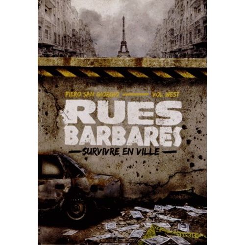Rues Barbares - Survivre En Ville