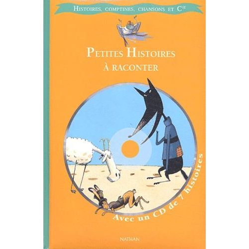 Petites Histoires À Raconter - (1 Cd Audio)