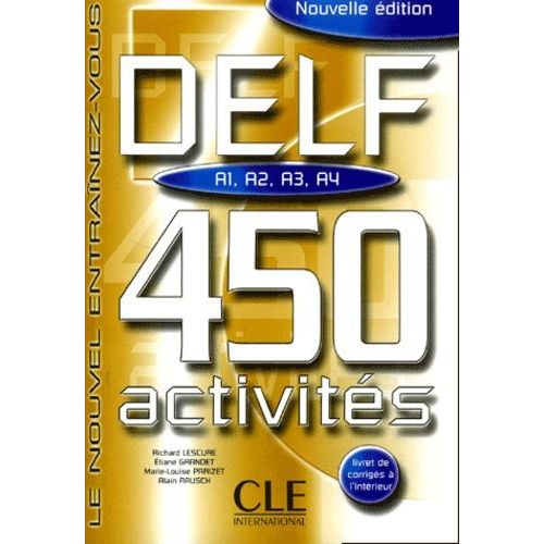 Delf A1/A2/A3/A4 - 450 Activités, Édition 2001