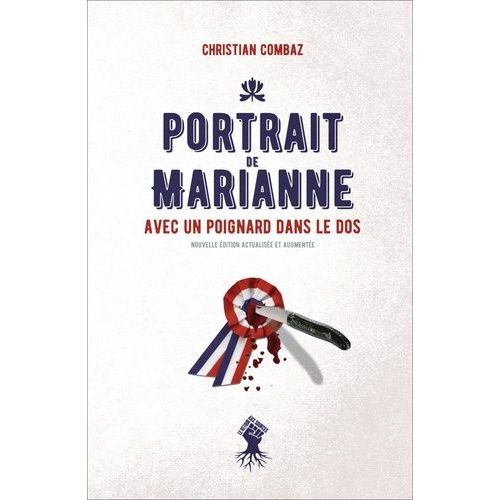 Portrait De Marianne Avec Un Poignard Dans Le Dos