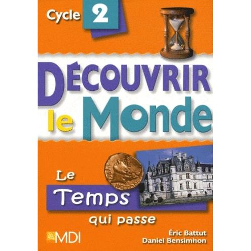 Le Temps Qui Passe Cycle 2 - (1 Cd-Rom)