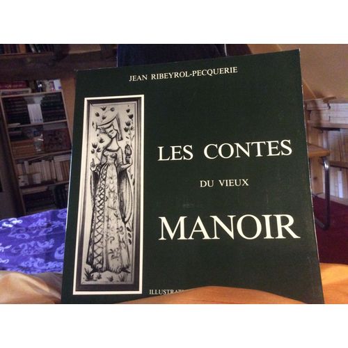 Les Contes Du Vieux Manoir.(((((Illustrations De L'auteur ))))