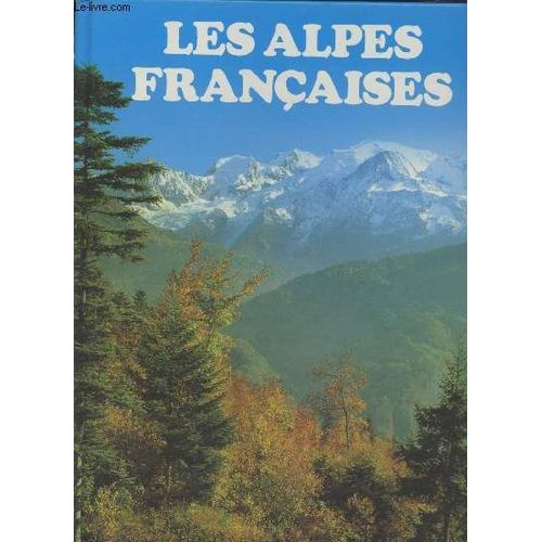 Les Alpes Françaises