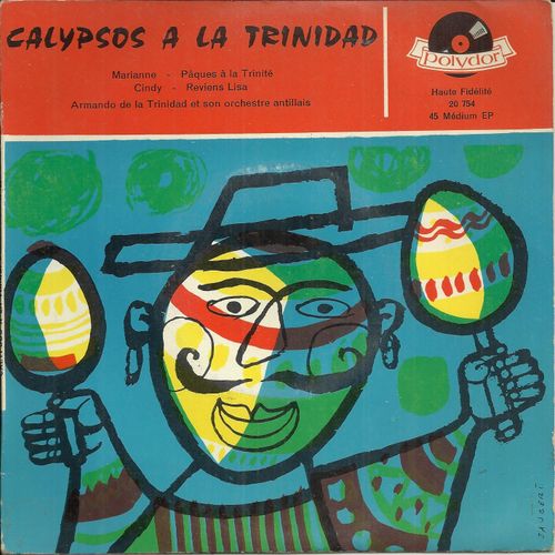 Calypsos A La Trinidad : Marianne (Miller, Dehr) - Paques À La Trinté (Marbot) / Cindy (Barron, Long) - Reviens Lisa (Marbot)