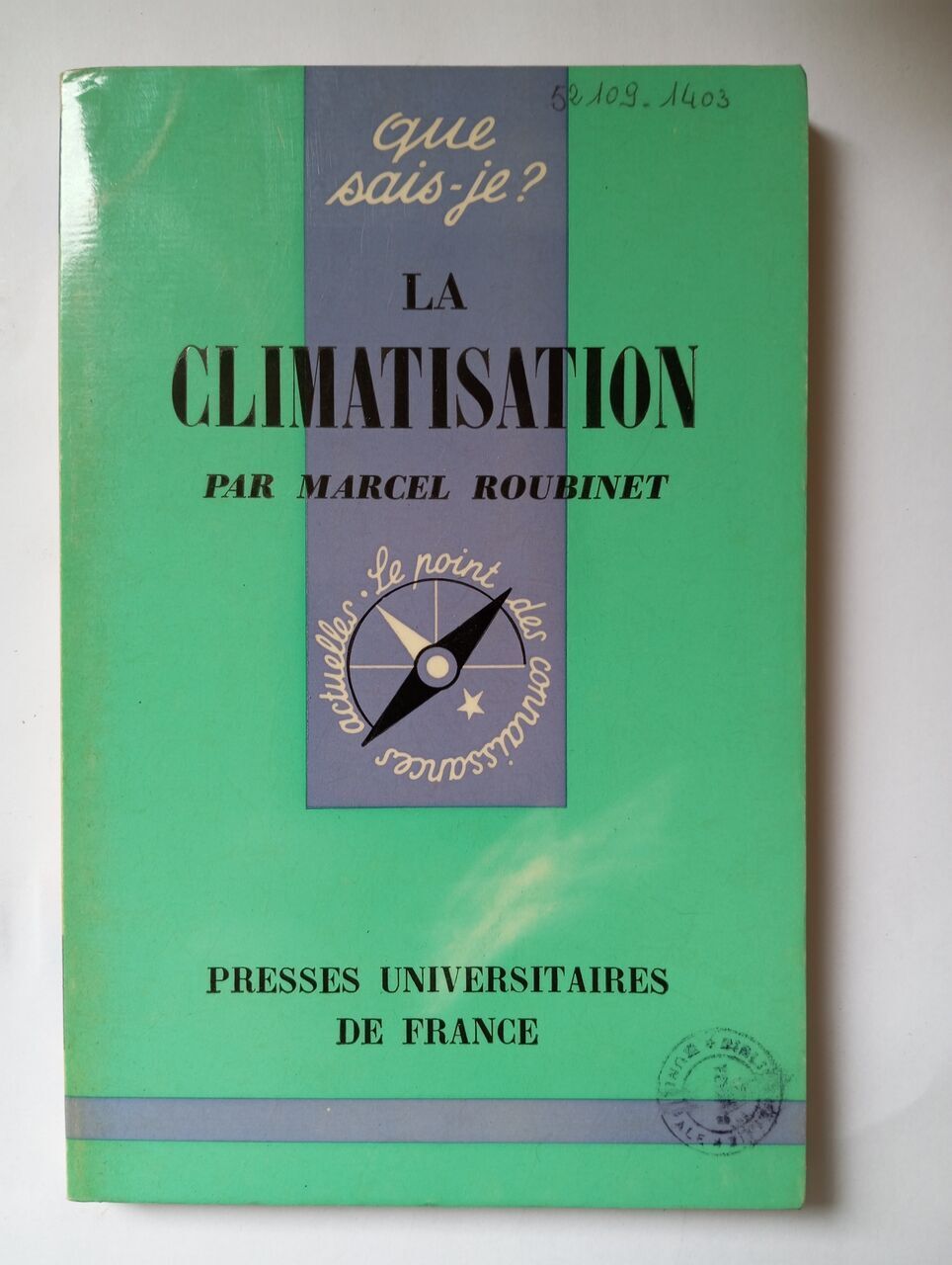 Que Sais-Je? N° 1387 La Climatisation
