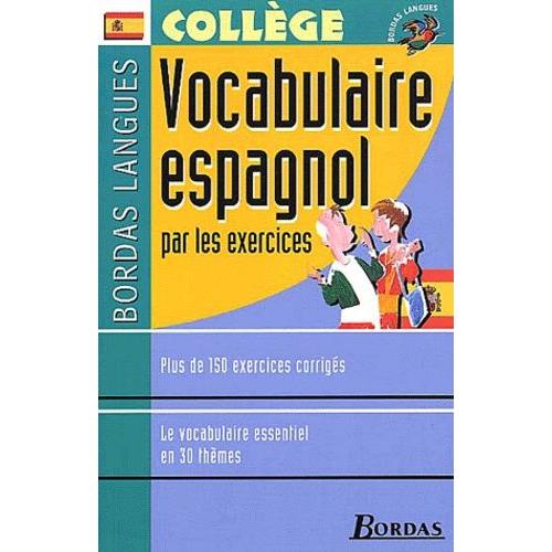 Vocabulaire Espagnol Par Les Exercices - Collège