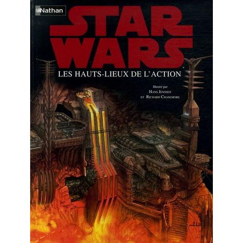 Star Wars - Les Hauts-Lieux De L'action