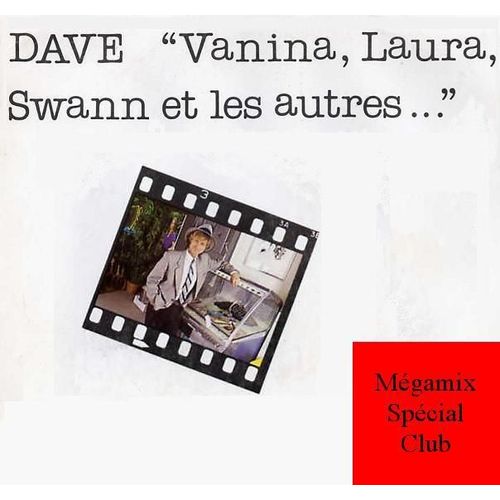 Vanina, Laura, Swann Et Les Autres (Megamix Special Club)