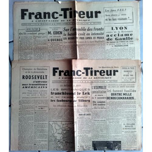39-45 : Lot 2 Vieux Journaux Authentiques Et Complets "Franc-Tireur" (Septembre Et Octobre 1944)