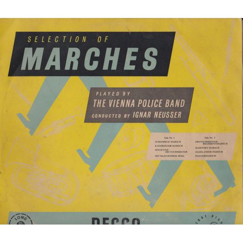 Selection Of Marches - Radetsky Marsch - Schonfeld Marsch - Kaiserjäger Marsch - Hoch Und Deutschmeister - Mit Klingendem Spiel- Egerlander Marsch - Fliegermatsch
