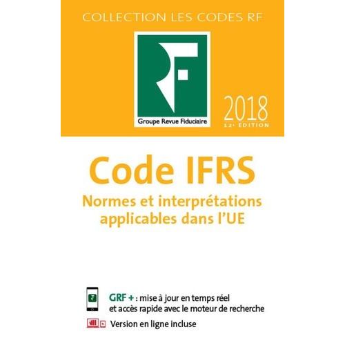 Code Ifrs - Normes Et Interprétations Applicables Dans L'ue - Textes De L'anc Relatifs Aux Ifrs